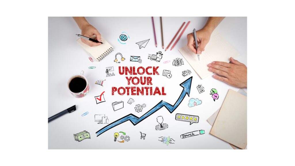 Unlock your potential